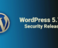 WordPress 5.7.2 security updates